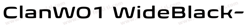 ClanW01 WideBlack字体转换